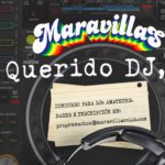 Querido Dj: Concurso de djs amateurs en Maravillas Club
