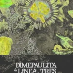 2025-11-23-Sala-Maravillas-DimePaulita-Linea-Tres