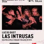 2026-07-04-Sala-Maravillas-Red-de-Salas-Acces-Las-Intrusas-Lucid-Dust