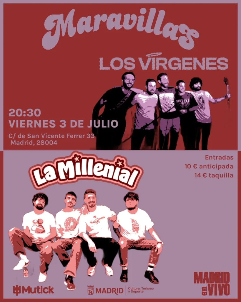 2026_07_03_Sala_Maravillas_Los_Virgenes_La_Millenial