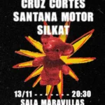 2026_11_13_Maravillas_Maqeta_Cruz_Cortes_Santana_Motor_Silkat