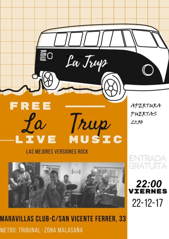 La Trup está formada por Silvia La Cantata, César Manos Baquetas, Jorge Alma Guitarrera, Javi Bass Man, Goyo Hendrix, Alberto Armónica y Pepo "Todoterreno" Cantante.