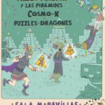 Las Pirámides y Cosmo K presentan sus nuevos discos, ambos editados este septiembre. Les acompañan, para redondear la velada, sus amigos de Puzzles y Dragones