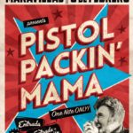 Pistol Packin’ Mama es puro rock and roll de los 50’s