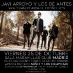 Javi Arroyo y Los de Antes hacen parada en Madrid dentro de su gira de presentación de su segundo disco "Cuando Arda el Otoño"