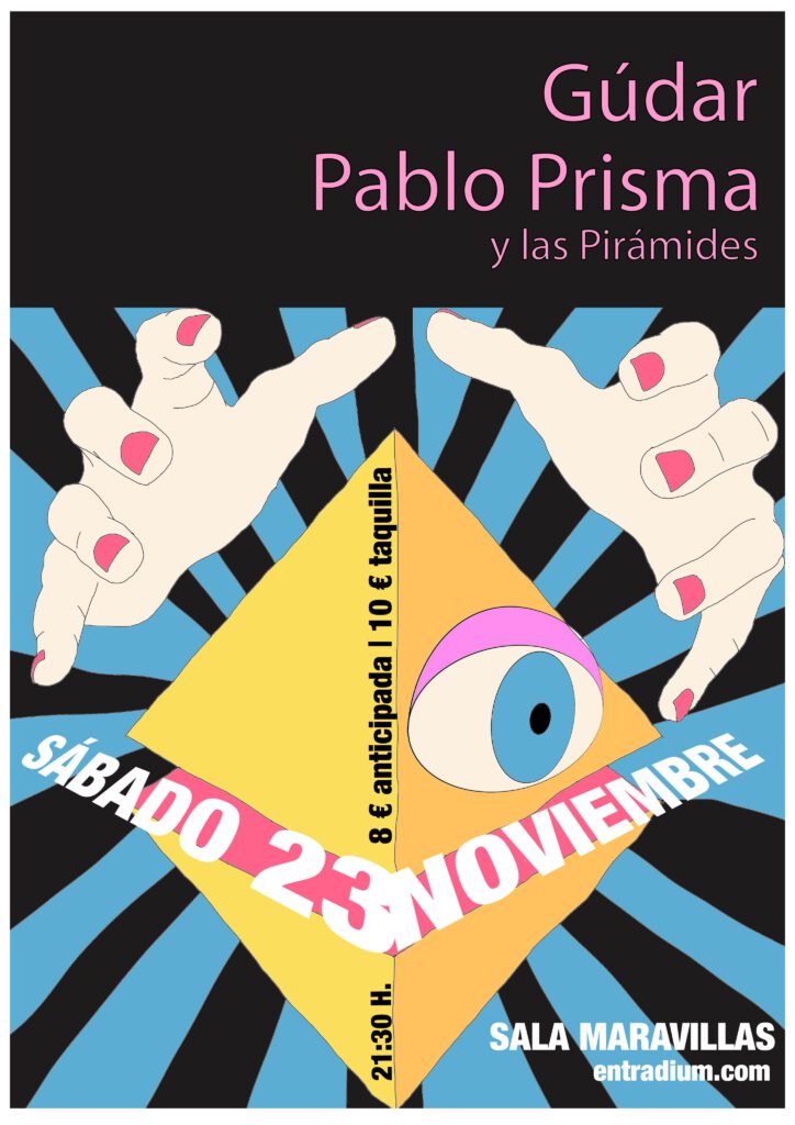 Gúdar + Pablo Prisma y las Pirámides: Pop del culto en Maravillas Club