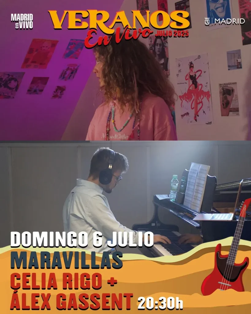 2025_07_06_Maravillas_Celia_Rigo_Alex_Gassent_Veranos_En_Vivo