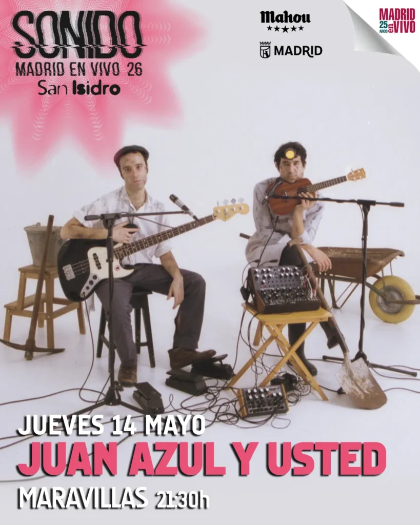 2026-05-14-Sala-Maravillas-Sonido-Madrid-en-Vivo-Juan-Azul-Usted