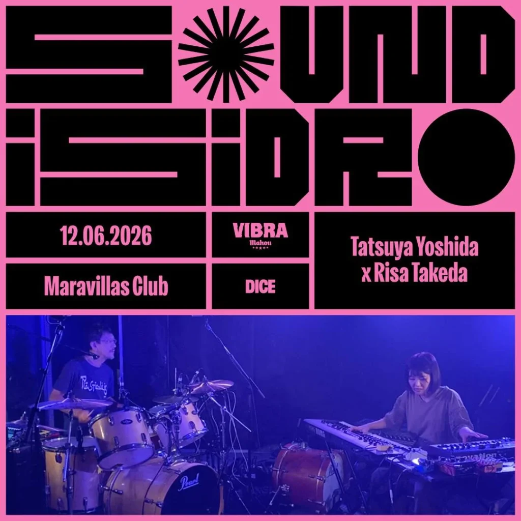 2026_06_12_Sala_Maravillas_Sound_Isidro_Tatsuya_Yoshida_Risa_Takeda