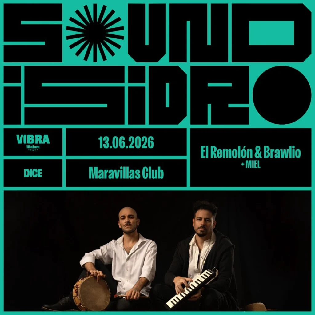 2026_06_13_Sala_Maravillas_Sound_Isidro_El_Remolon_Brawlio_Mie