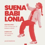 2026_07_02_Sala_Maravillas_Suena_Babilonia