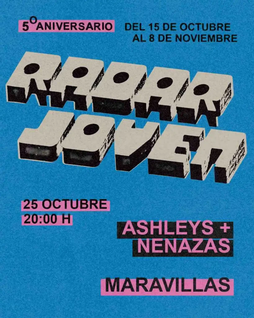 2026_10_25_Sala_Maravillas_Radar_Joven_Ashleys_Nenazas_