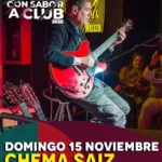 2026_11_15_Sala_Maravillas_Chema_Saiz_Jazz_con_Sabor_a_Club